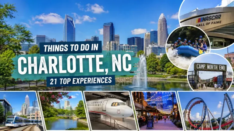 things to do in Charlotte NC: 21 Top Picks